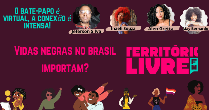 #Live | Vidas Negras no Brasil Importam?