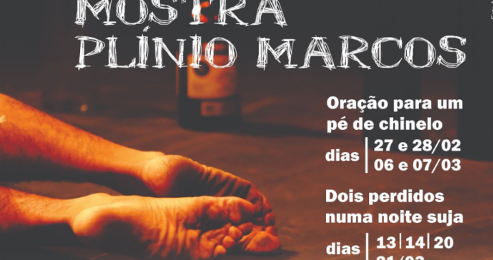 Cia. Teatroendoscopia apresenta ‘Mostra Plínio Marcos’